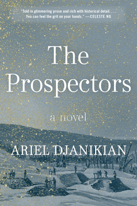 The Prospectors (A Novel) - 9780063289741 by Ariel Djanikian, 9780063289741