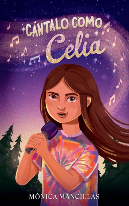 Cántalo como Celia / Sing It Like Celia (Spanish Edition) by Mónica Mancillas, 9798890981035