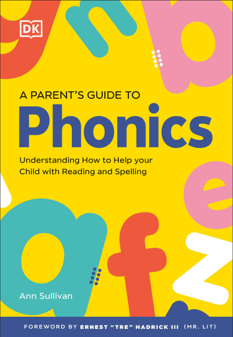 DK Super Phonics A Parent's Guide to Phonics by DK, 9780593958766
