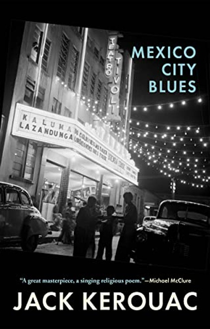 Mexico City Blues (242 Choruses) - 9780802162441 by Jack Kerouac, 9780802162441