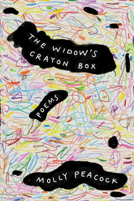 The Widow's Crayon Box (Poems) by Molly Peacock, 9781324079439