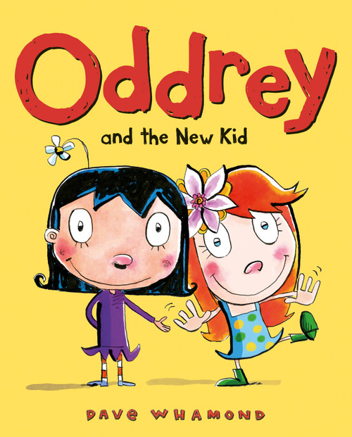 Oddrey and the New Kid by Dave Whamond, 9781771472463