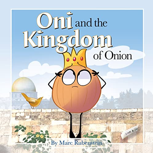 Oni and the Kingdom of Onion - 9781642790580 by Marc Rubenstein, Hannah Miller, Tamra Gerard, 9781642790580