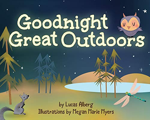 Goodnight Great Outdoors - 9781591938880 by Lucas Alberg, Megan Marie Myers, 9781591938880