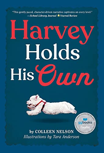 Harvey Holds His Own - 9781772782516 by Colleen Nelson, Tara Anderson, 9781772782516