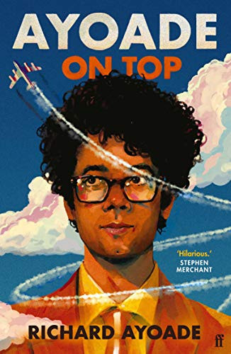 Ayoade On Top by Richard Ayoade, 9780571339143