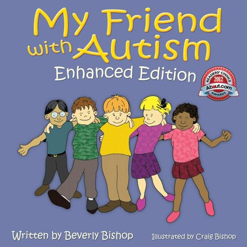 My Friend with Autism (Enhanced Edition) by Beverly Bishop, Craig Bishop, 9781949177503