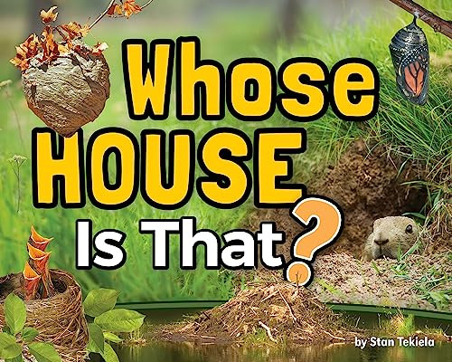 Whose House Is That? by Stan Tekiela, 9781647550745
