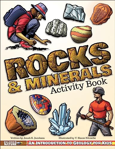 Rocks & Minerals Activity Book (An Introduction to Geology for Kids) by Jonah S. Jacobson, Y. Shane Nitzsche, 9781940647487