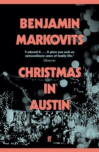 Christmas in Austin by Benjamin Markovits, 9780571365968