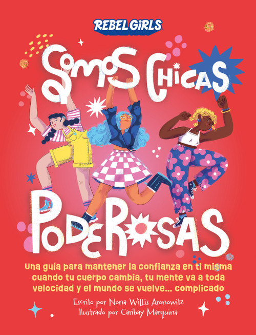 Somos chicas poderosas (Spanish Edition) by Rebel Girls, 9780593959930