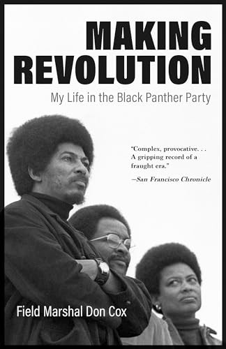 Making Revolution (My Life in the Black Panther Party) by Don Cox, Kimberly Cox, 9781597145473
