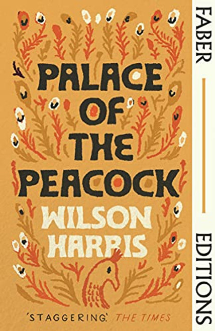 Palace of the Peacock by Wilson Harris, Jamaica Kincaid, 9780571368044