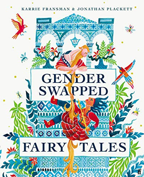 Gender Swapped Fairy Tales by Karrie Fransman, Jonathan Plackett, 9780571360185