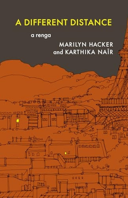 A Different Distance (A Renga) by Marilyn Hacker, Karthika Naïr, 9781571315519