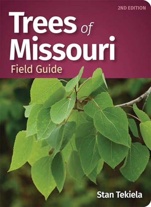 Trees of Missouri Field Guide (Miniature Edition) by Stan Tekiela, 9781647552695