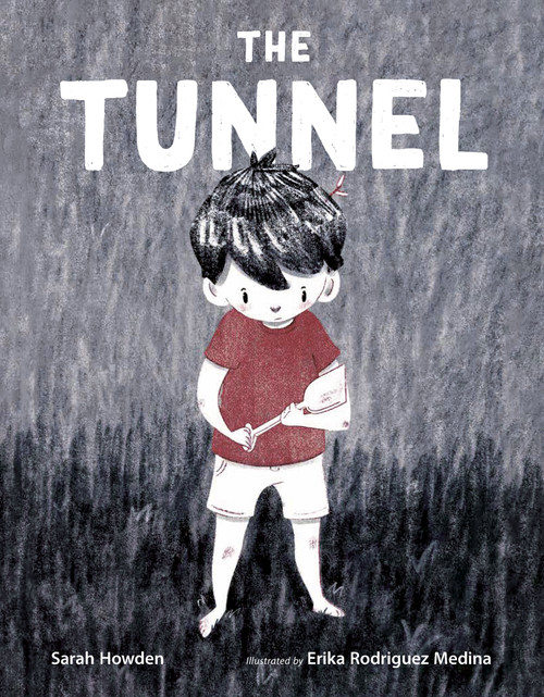 The Tunnel - 9781771474276 by Sarah Howden, Erika Rodriguez Medina, 9781771474276