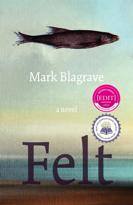 Felt by Mark Blagrave, 9781770867567