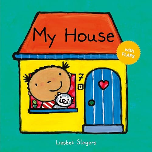 My House - 9781605378183 by Liesbet Slegers, Liesbet Slegers, 9781605378183