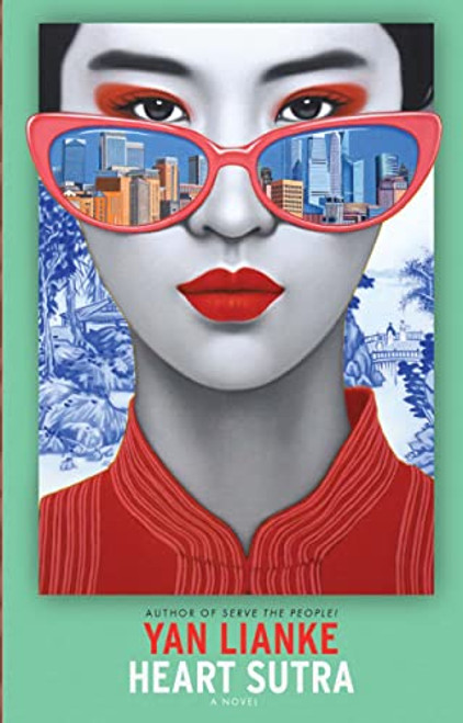 Heart Sutra - 9780802162199 by Yan Lianke, Carlos Rojas, 9780802162199