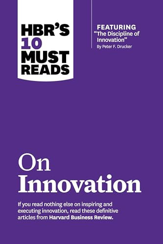 HBR's 10 Must Reads on Innovation (with featured article "The Discipline of Innovation," by Peter F. Drucker) - 9781633694606 by Harvard Business Review, Peter F. Drucker, Clayton M. Christensen, Vijay Govindarajan, 9781633694606