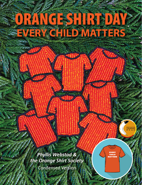Orange Shirt Day (Every Child Matters) by Phyllis Webstad, Orange Shirt Society, 9781778540158