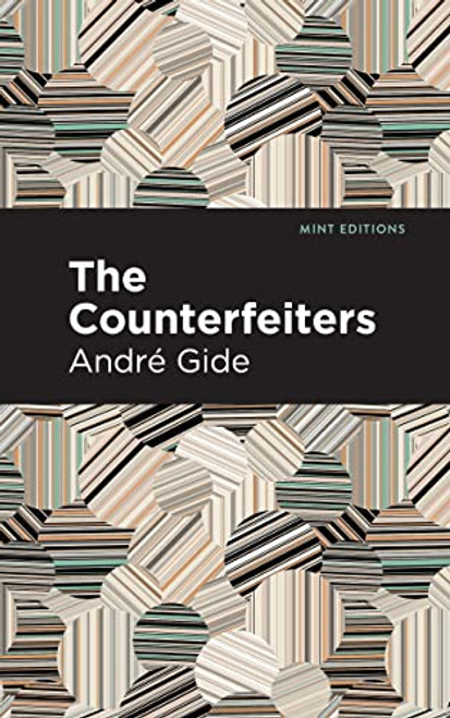 The Counterfeiters - 9798888970102 by André Gide, Mint Editions, 9798888970102
