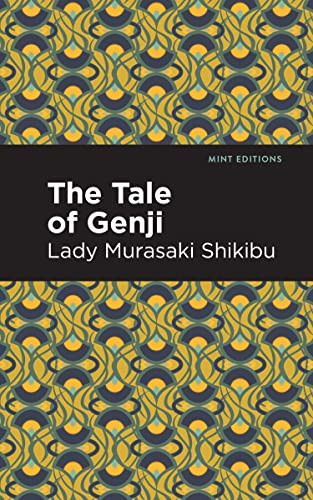 The Tale of Genji - 9798888970119 by Lady Murasaki Shikibu, Mint Editions, 9798888970119
