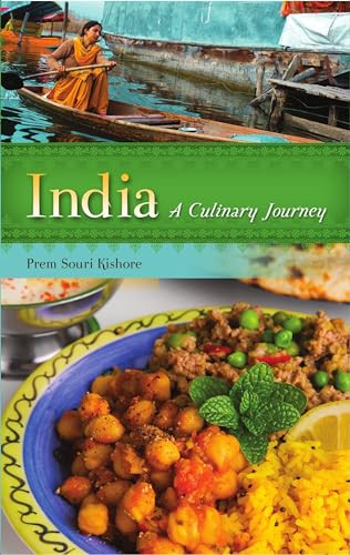 India: A Culinary Journey by Prem Souri Kishore, Stephen P. Huyler, 9780781813860