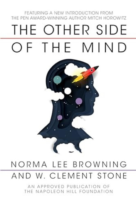 The Other Side of the Mind by W. Clement Stone, Norma Lee Browning, 9781722501068