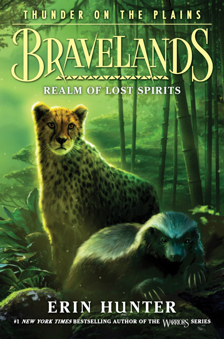 Bravelands: Thunder on the Plains #3: Realm of Lost Spirits by Erin Hunter, 9780062967046