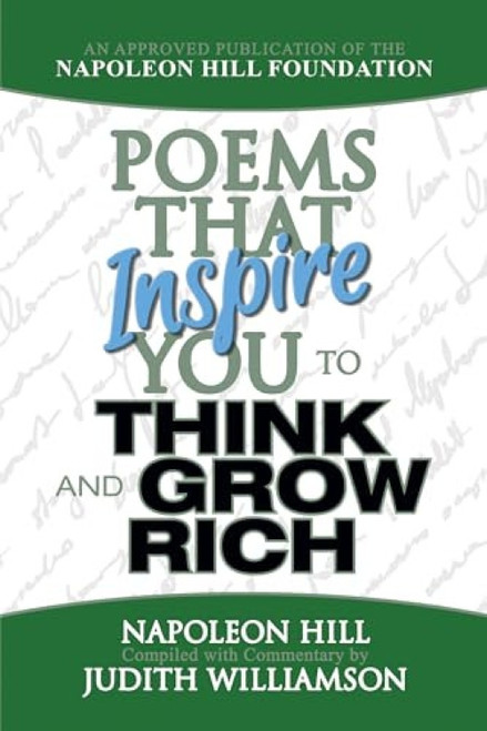 Poems That Inspire You to Think and Grow Rich by Napoleon Hill, 9781722501198