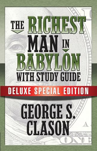The Richest Man In Babylon with Study Guide (Deluxe Special Edition) by George S. Clason, Theresa Puskar, 9781722500047