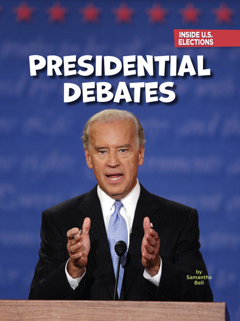 Presidential Debates - 9781668947128 by Samantha Bell, 9781668947128
