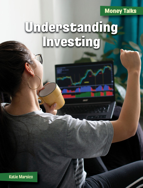 Understanding Investing by Katie Marsico, 9781668947081
