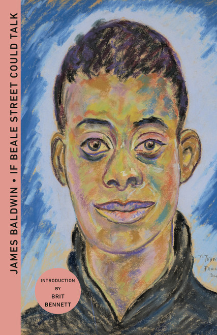 If Beale Street Could Talk (Deluxe Edition) (A Novel) by James Baldwin, Brit Bennett, 9780593688984