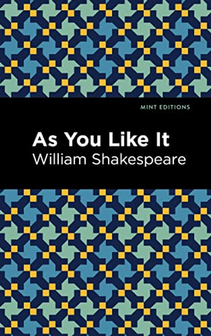 As You Like It - 9781513136905 by William Shakespeare, Mint Editions, 9781513136905