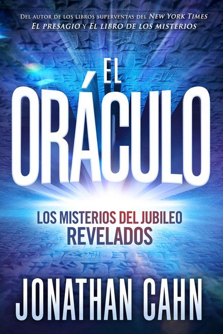 El oráculo (Los misterios del jubileo revelados) (Spanish Edition) by Jonathan Cahn, 9781629992679