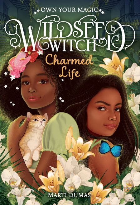 Charmed Life (Wildseed Witch Book 2) - 9781419755644 by Marti Dumas, 9781419755644