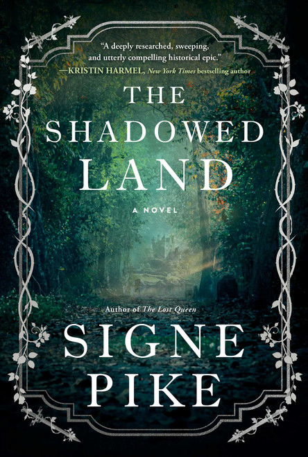 The Shadowed Land (A Novel) by Signe Pike, 9781501191480