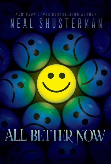 All Better Now by Neal Shusterman, 9781534432758