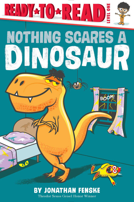 Nothing Scares a Dinosaur (Ready-to-Read Level 1) by Jonathan Fenske, Jonathan Fenske, 9781665932684