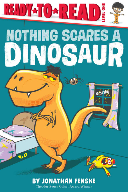 Nothing Scares a Dinosaur (Ready-to-Read Level 1) by Jonathan Fenske, Jonathan Fenske, 9781665932684