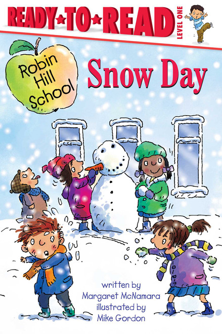 Snow Day (Ready-to-Read Level 1) - 9781665959124 by Margaret McNamara, Mike Gordon, 9781665959124