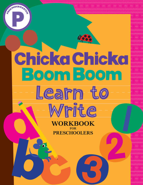 Chicka Chicka Boom Boom Learn to Write Workbook for Preschoolers by Blake Marsden, Daniel Roode, 9781665961356