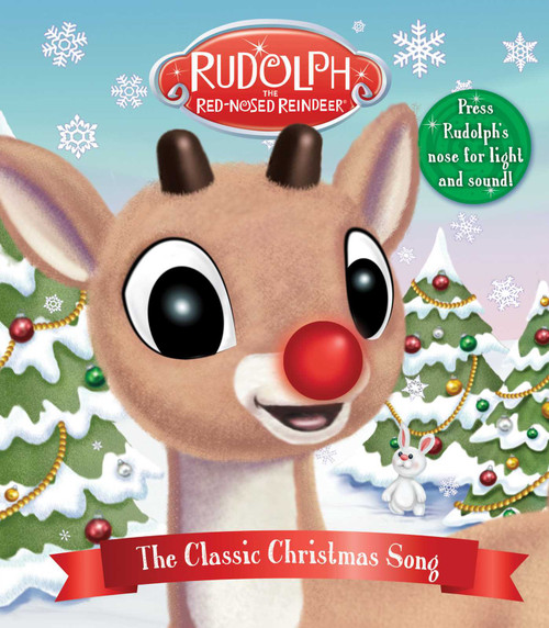 Rudolph the Red-Nosed Reindeer: The Classic Christmas Song - Light and Sound Book for Toddlers, Christmas Theme Board Book by Jim Durk, 9781667207704