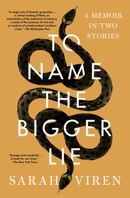 To Name the Bigger Lie (A Memoir in Two Stories) - 9781982166601 by Sarah Viren, 9781982166601
