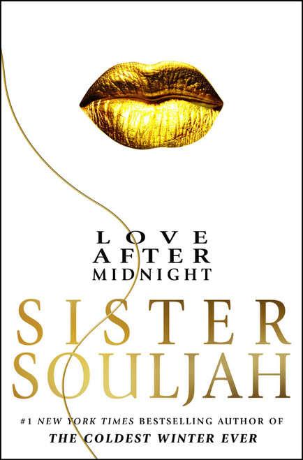 Love After Midnight (A Novel) by Sister Souljah, 9781982180638