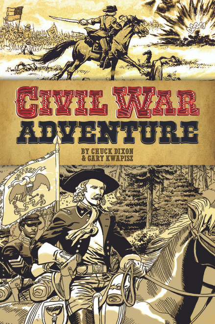 Civil War Adventure by Chuck Dixon, Gary Kwapisz, 9780486795096