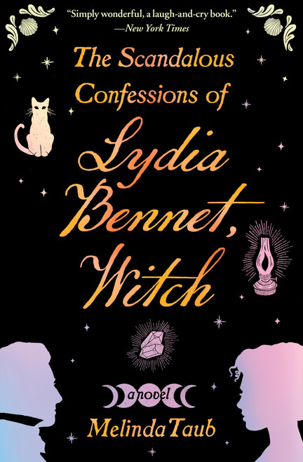 The Scandalous Confessions of Lydia Bennet, Witch - 9781538739211 by Melinda Taub, 9781538739211
